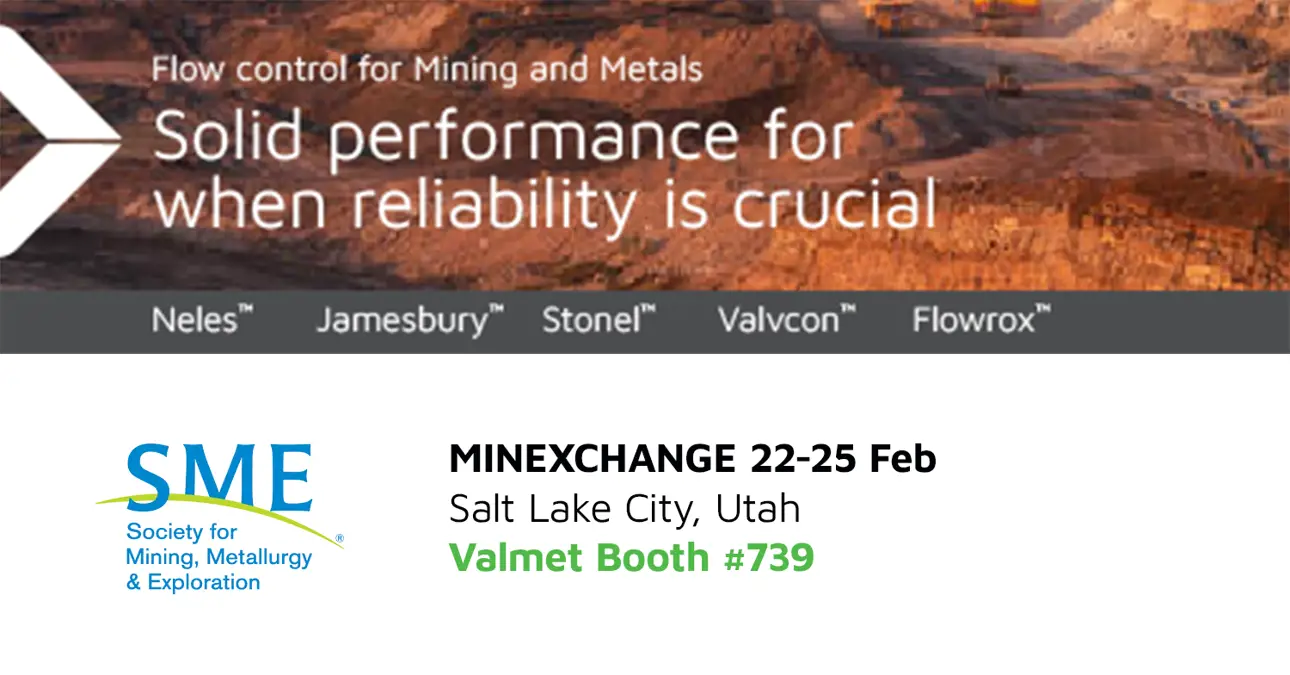 Visit Valmet booth #739 in Salt Lake City at MINEXCHANGE by SME