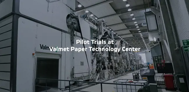 Pilot trials at Valmet Paper Technology Center