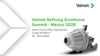 Valmet Refining Excellence Summit - México 2026