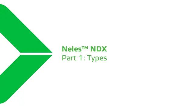 Neles NDX part 1 – Types