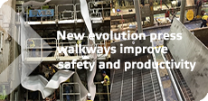 New evolution press walkways improve safety and productivity